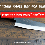 How Long Do Kitchen Knives Last
