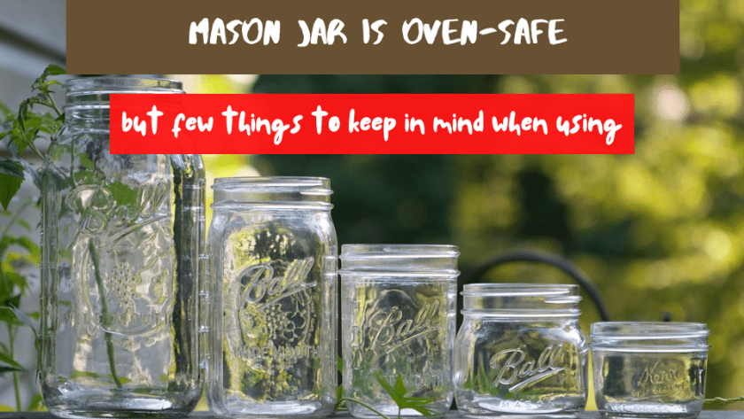 Are Mason Jars Oven-Safe