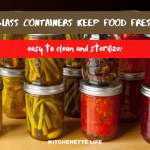 Do Glass Containers Keep Food Fresh Longer