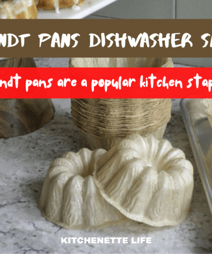 Are Bundt Pans Dishwasher Safe