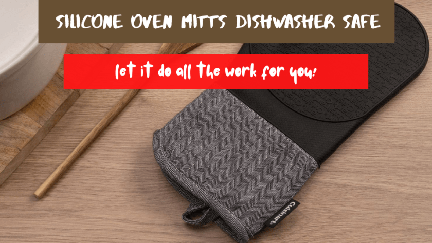 Are Silicone Oven Mitts Dishwasher Safe