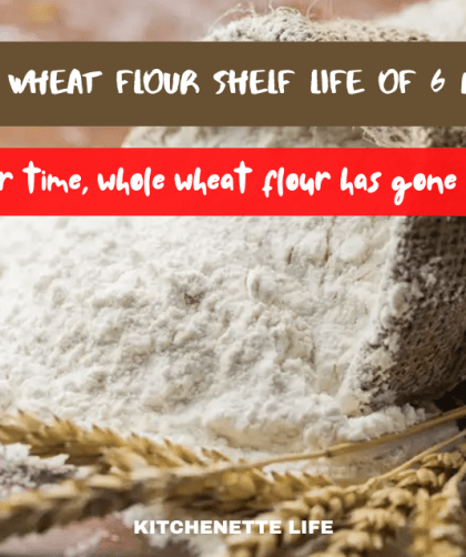 How Long Does Whole Wheat Flour Last